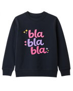 Bla bla bla Kinder Pullover